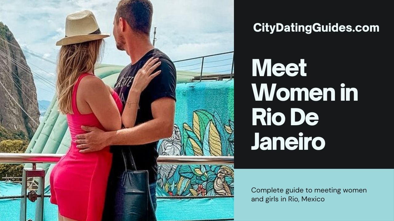 Meet Women in Rio De Janeiro