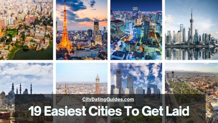 Easiest Cities To Get Laid